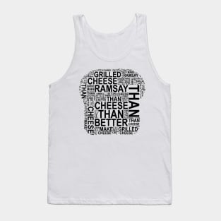 "I can make better grilled cheese than Gordon Ramsay" toast typography doodle - Following the tragedy disaster of "Gordon Ramsay's Ultimate Grilled Cheese Sandwich | Ramsay Around the World" video on youtube. - black Tank Top